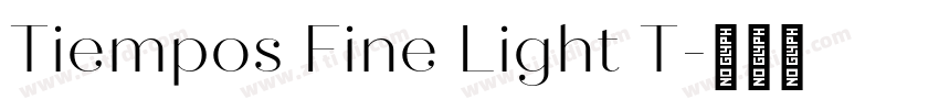 Tiempos Fine Light T字体转换